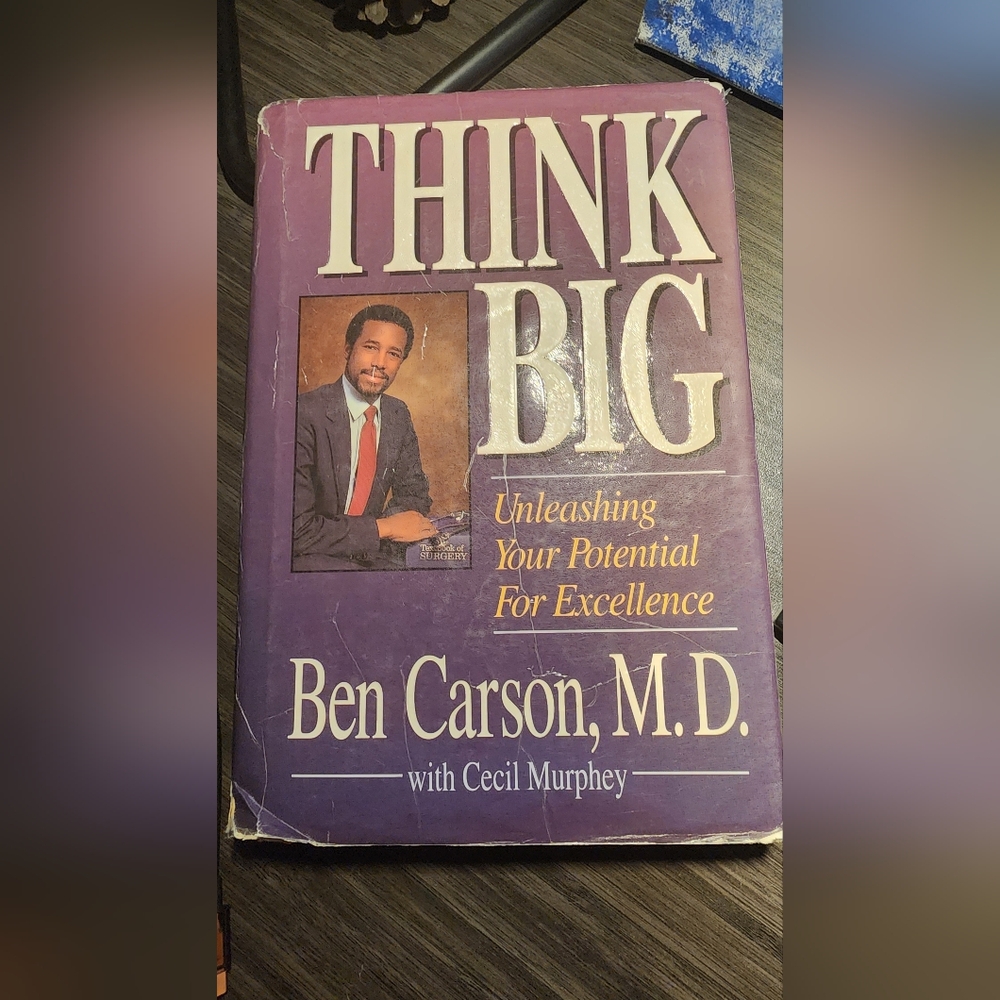 Think Big by Ben Carson M.D. Book